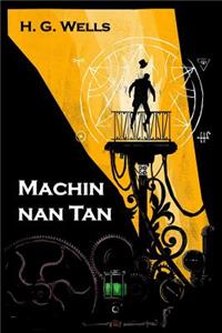 Machin Nan Tan: The Time Machine, Haitian Edition