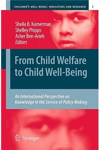From Child Welfare to Child Well-Being