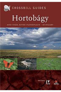 Nature Guide to the Hortobagy and Tisza River Floodplain, Hungary