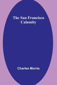 San Francisco Calamity