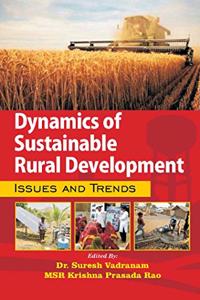 Dynamics of Sustainable Rural Development: Issues and Trends