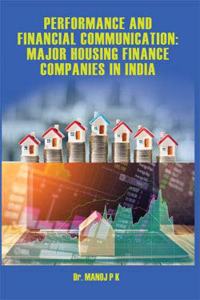 Performance and Financial Communication : Major Housing Finance Companies in India