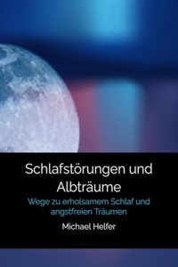 Schlafstorungen und Albtraume
