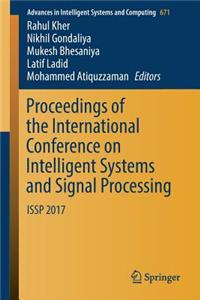 Proceedings of the International Conference on Intelligent Systems and Signal Processing