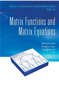 Matrix Functions and Matrix Equations