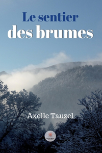 sentier des brumes