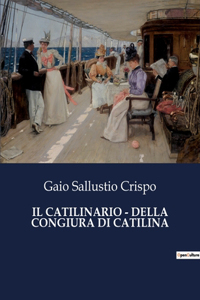 Catilinario - Della Congiura Di Catilina