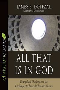 All That Is in God