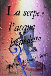 serpe e l'acqua benedetta