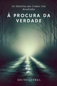 À Procura da Verdade