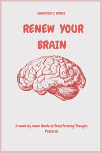 Renew Your Brain