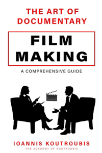 The Art of Documentary Filmmaking