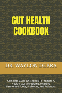 Gut Health Cookbook