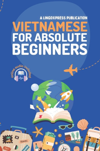 Vietnamese for Absolute Beginners