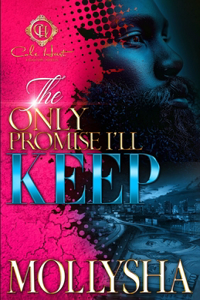 The Only Promise I'll Keep