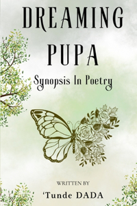 Dreaming Pupa