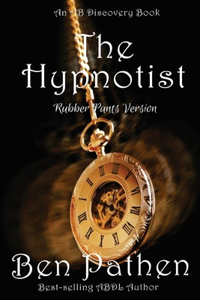 Hypnotist (Rubber Pants Version)