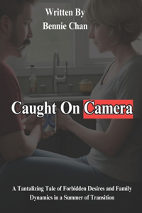 Caught on Camera