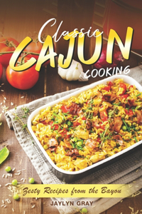 Classic Cajun Cooking