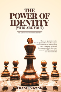 POWER OF IDENTITY (Who are you?)