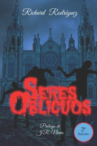 Seres Oblicuos