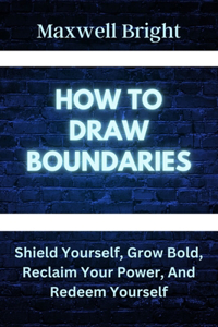 How to Draw Boundaries