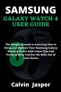 Samsung Galaxy Watch 4 User Guide