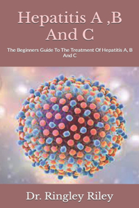 Hepatitis A, B And C