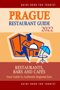 Prague Restaurant Guide 2022