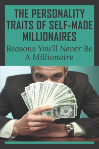 The Personality Traits Of Self-Made Millionaires