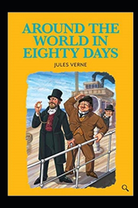 Around the World in Eighty Days Annotated