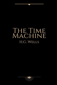The Time Machine by H.G. Wells
