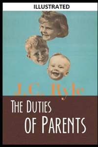 Duties of Parents Illustrated