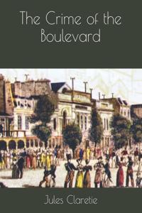 The Crime of the Boulevard