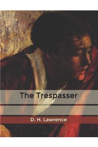 The Trespasser