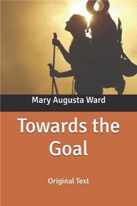 Towards the Goal