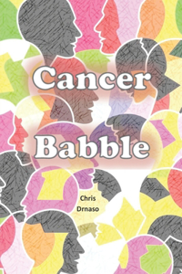 Cancer Babble