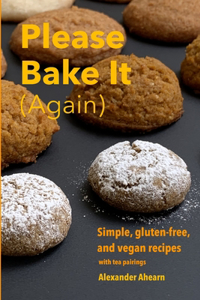 Please Bake It (Again)