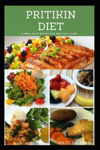 Pritikin Diet: Beginners to pritikins diet meal plan