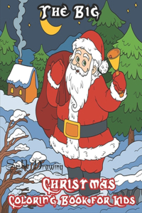 The Big Christmas Coloring Book for kids