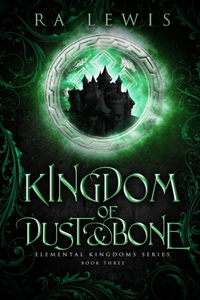 Kingdom of Dust & Bone