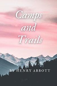 Camps and Trails