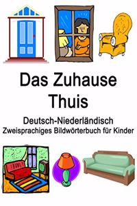 Deutsch-Niederländisch Das Zuhause / Thuis Zweisprachiges Bildwörterbuch für Kinder