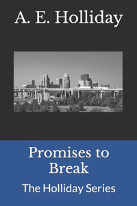 Promises to Break