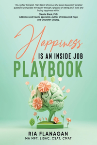 Happiness is an Inside Job Playbook