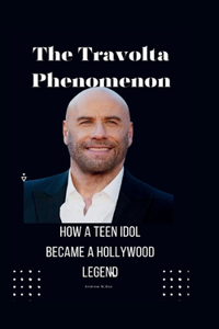 Travolta Phenomenon