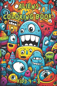Aliens coloring book ages 4-8