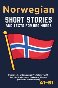 Norwegian - Short Stories And Texts for Beginners