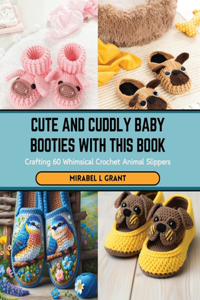 Cute and Cuddly Baby Booties with this Book