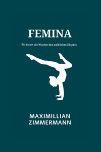 Femina: Wir feiern die Wunder des weiblichen Körpers